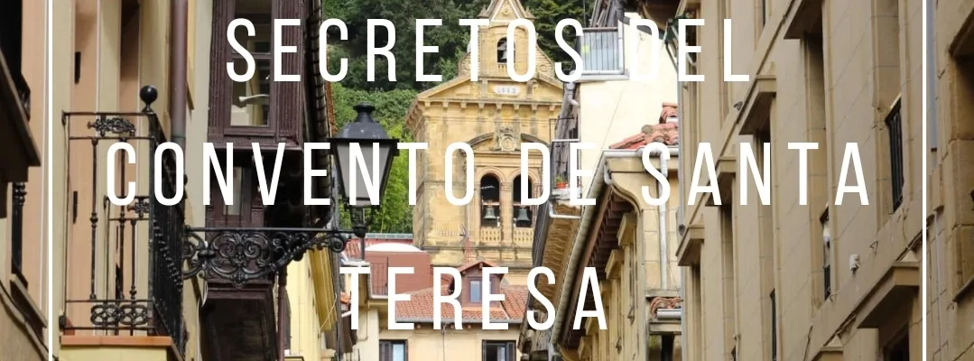 Convento de Santa Teresa de Donostia-San Sebastián.