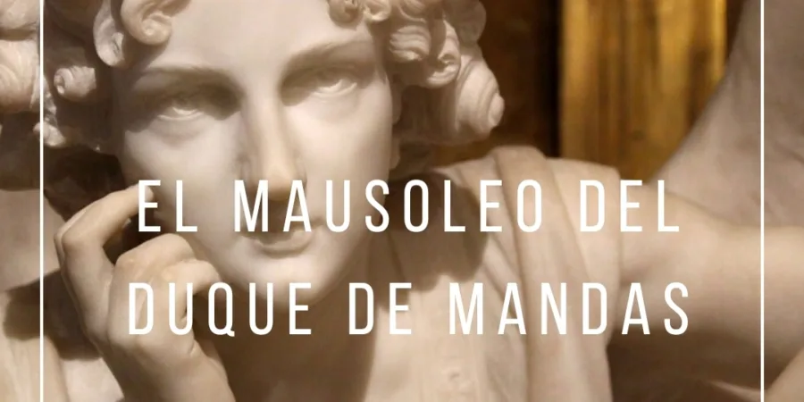 Mausoleo del Duque de Mandas